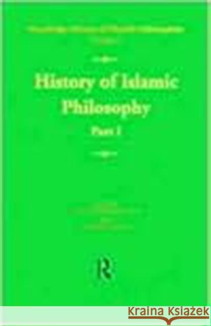 The History of Islamic Philosophy Oliver Leaman Seyyed Hossein Nasr 9780415056670 Routledge