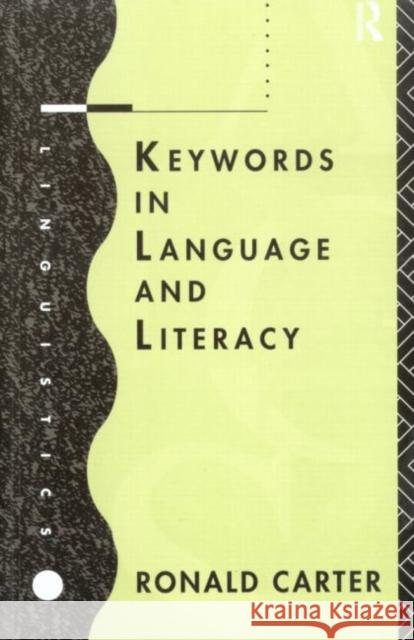 Keywords in Language and Literacy Ronald Carter 9780415119290