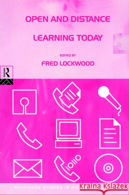 Open and Distance Learning Today Fred Lockwood Fred Lockwood 9780415127592