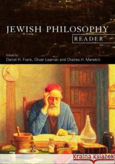 The Jewish Philosophy Reader Oliver Leaman Charles H. Manekin Daniel H. Frank 9780415168601 Routledge