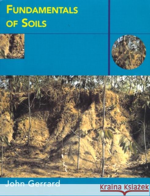 Fundamentals of Soils John Gerrard 9780415170055