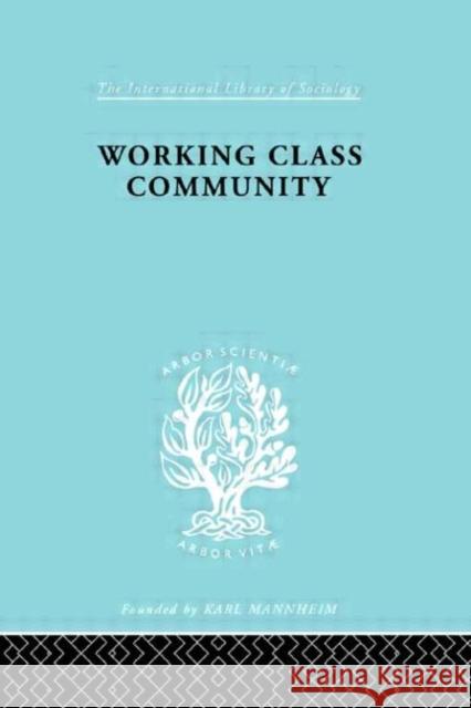 Working Class Comm     Ils 122 Brian Jackson 9780415176392 Routledge