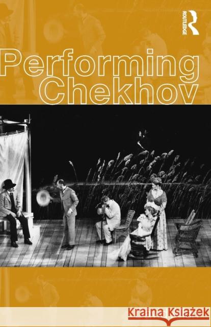 Performing Chekhov David Allen 9780415189354 Routledge