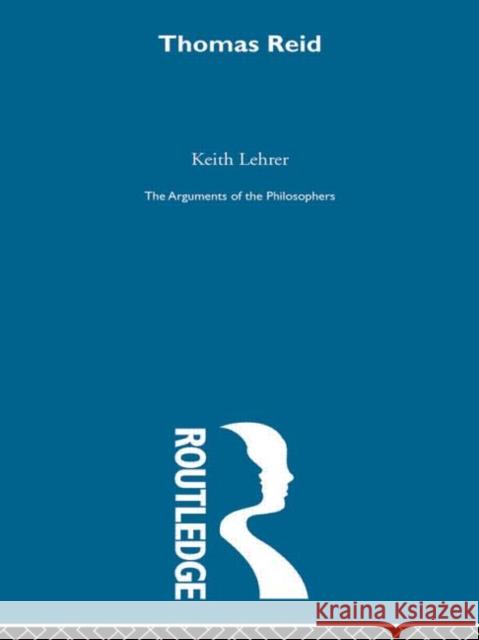 Reid-Arg Philosophers Keith Lehrer 9780415203937