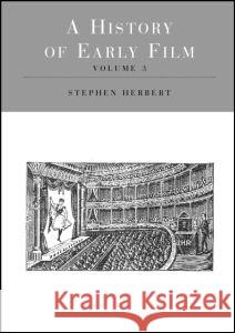 Hist Early Film V3 HERBERT S   9780415211543 Routledge