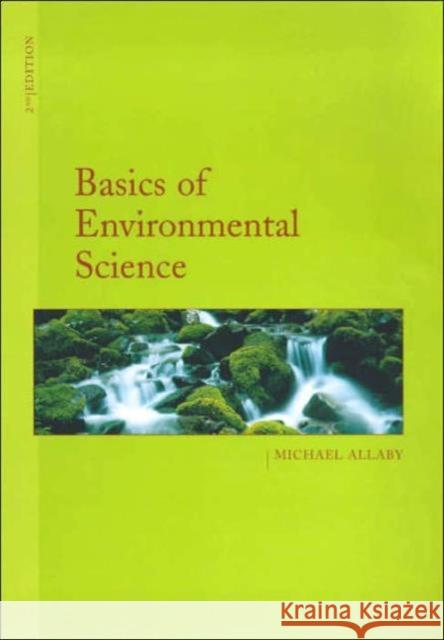 Basics of Environmental Science Michael Allaby 9780415211758 Routledge