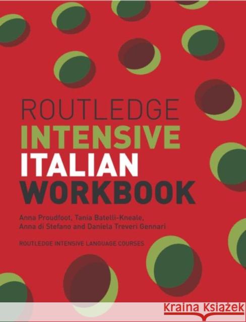 Routledge Intensive Italian Workbook Anna Proudfoot 9780415240796 Routledge