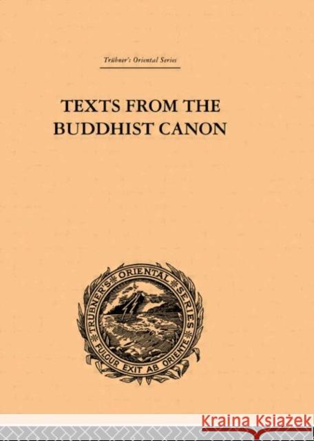 Texts from the Buddhist Canon : Commonly Known as Dhammapada Samuel Beal 9780415244718 Routledge