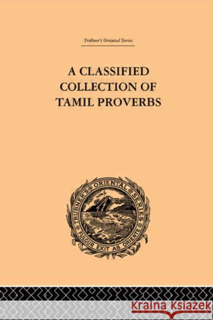 A Classical Collection of Tamil Proverbs Herman Jensen 9780415245128 Routledge