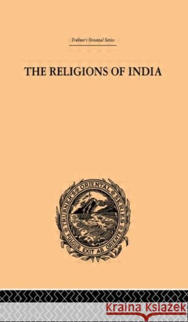 The Religions of India A. Barth A. Barth  9780415245159 Taylor & Francis