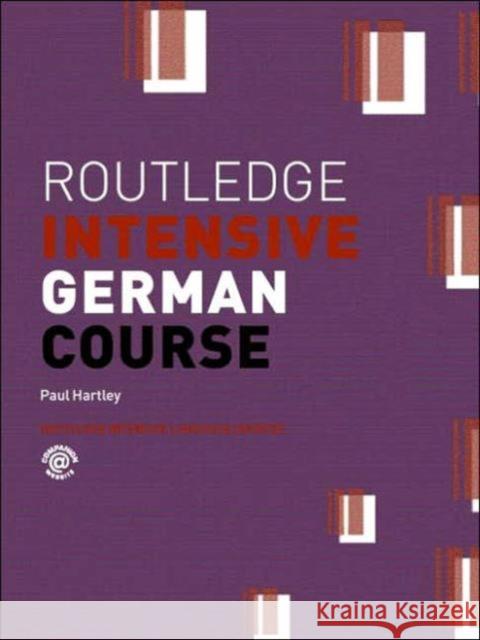 Routledge Intensive German Course Paul Hartley 9780415253468 Routledge