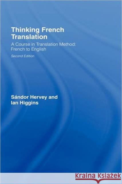 Thinking French Translation Hervey Sandor Sandor G. J. Hervey Hervey Sndor 9780415255219