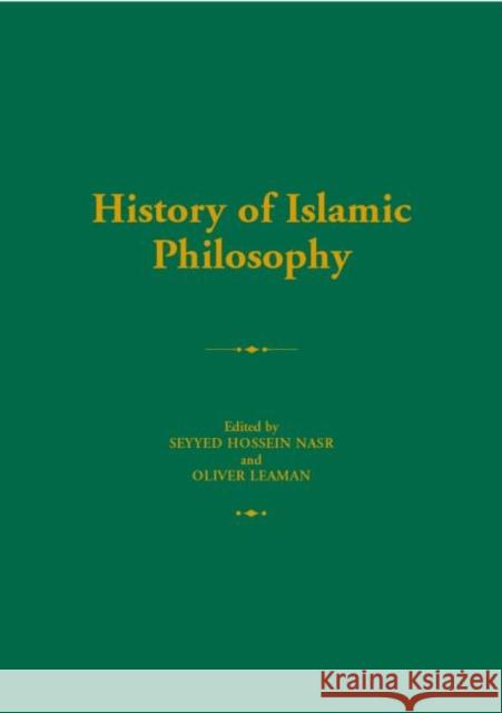 History of Islamic Philosophy Seyyed Hossein Nasr Oliver Leaman 9780415259347 Routledge