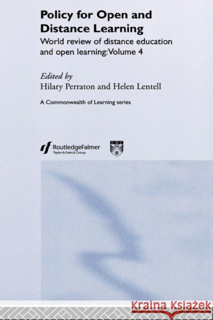 Policy for Open and Distance Learning: World Review of Distance Education and Open Learning Volume 4 Lentell, Helen 9780415263061 Falmer Press