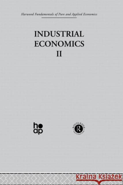 D: Industrial Economics II J. Lesourne 9780415269209 Taylor & Francis