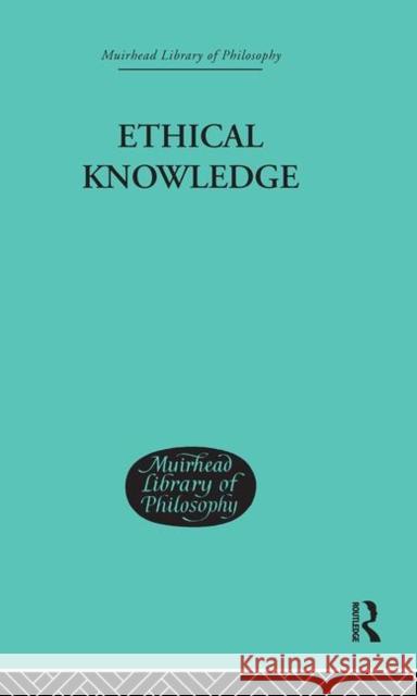 Ethical Knowledge Joel J. Kupperman 9780415295734 Routledge