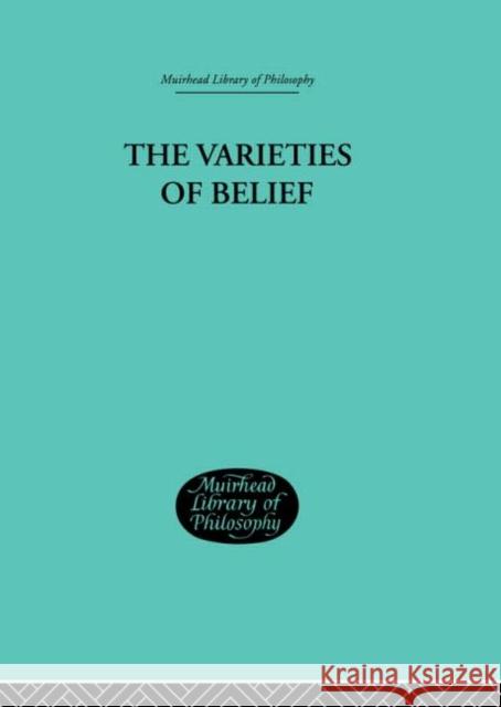 Varieties of Belief Paul Helm 9780415296267 Routledge