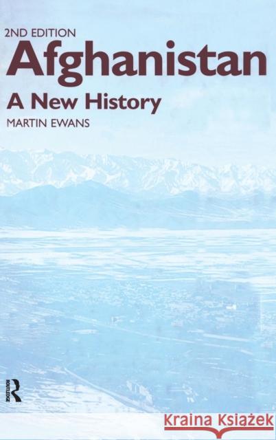 Afghanistan - A New History  Ewans 9780415298261