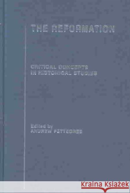 The Reformation: Critical Concepts in Historical Studies Pettegree, Andrew 9780415316675