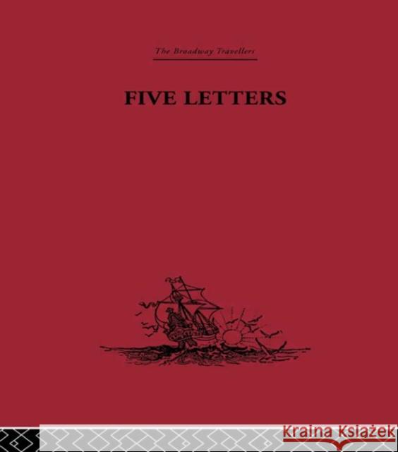 Five Letters 1519-1526 Hernando Cortes 9780415344791 Routledge