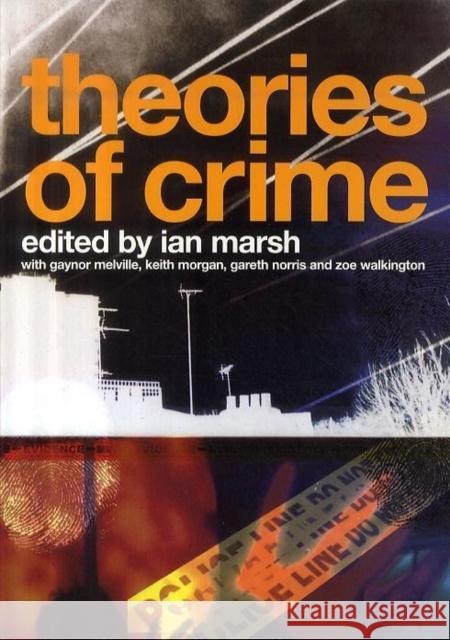 Theories of Crime Ian Marsh 9780415370691 0