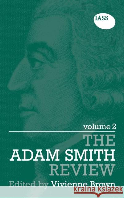 The Adam Smith Review Volume 2 Vivienne Brown 9780415394604 Routledge