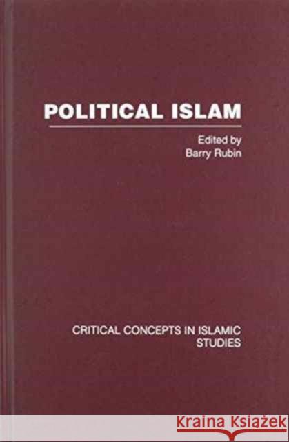Political Islam Barry Rubin 9780415404532 Routledge