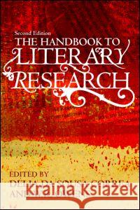 The Handbook to Literary Research W. R. Owens Delia da Sousa Correa  9780415485005