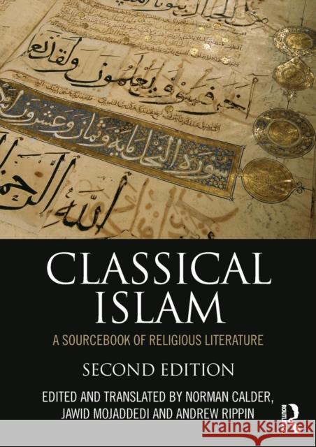 Classical Islam: A Sourcebook of Religious Literature Calder, Norman 9780415505086