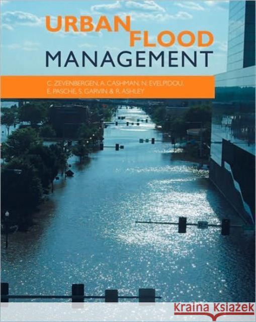Urban Flood Management C. Zevenbergen   9780415559447 Taylor & Francis