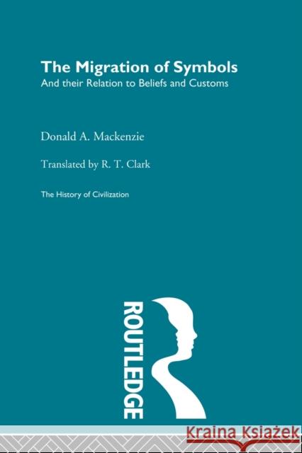 The Migration of Symbols D. Mackenzie   9780415604819 Routledge