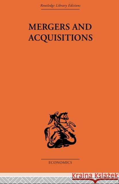 Mergers and Aquisitions: Planning and Action Young, G. Richard 9780415607346 Taylor and Francis