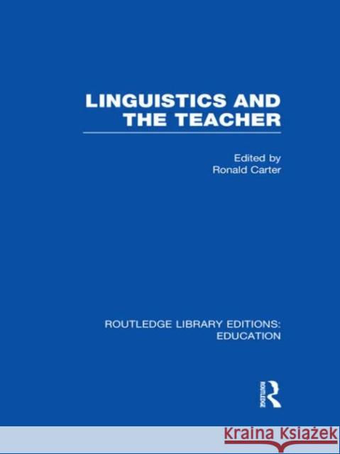 Linguistics and the Teacher Ronald Carter 9780415694261