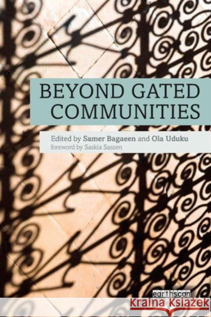 Beyond Gated Communities Samer Bagaeen Ola Uduku 9780415748254 Routledge