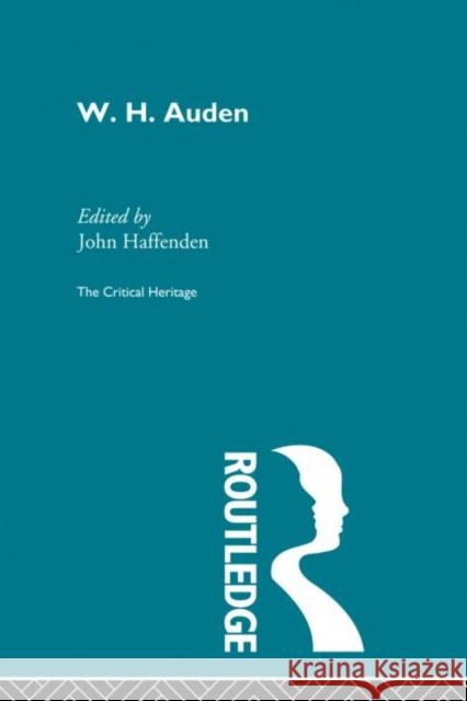 W.H. Auden Dr John Haffenden John Haffenden 9780415852685 Routledge
