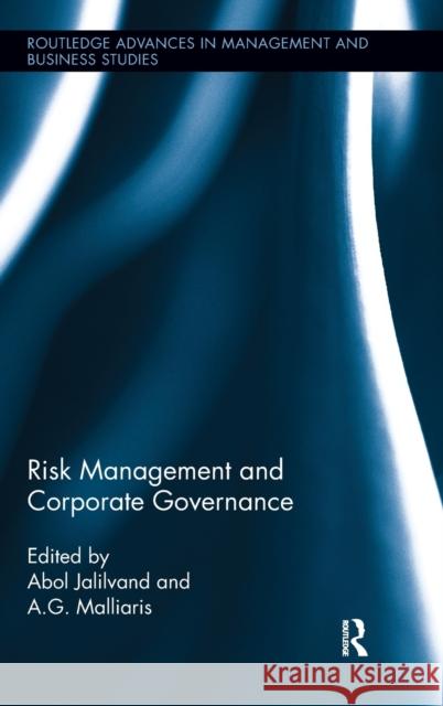 Risk Management and Corporate Governance Abolhassan Jalilvand 9780415879705 Routledge