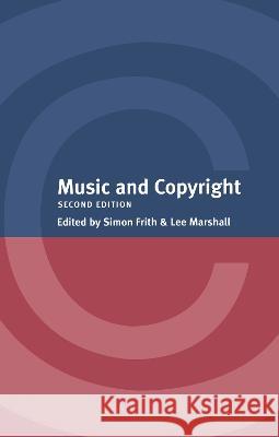 Music and Copyright Lee Marshall Simon Frith 9780415972529