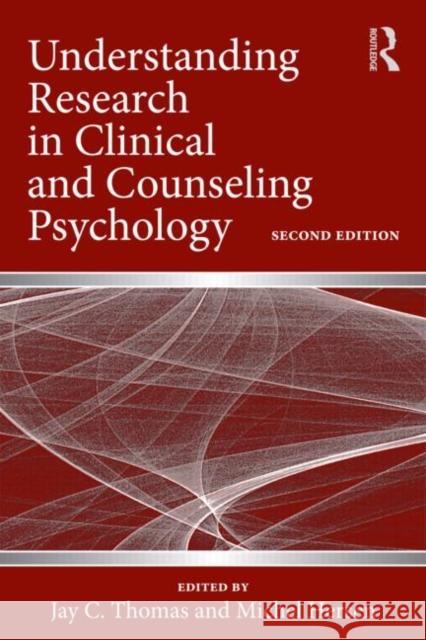 Understanding Research in Clinical and Counseling Psychology Jay C. Thomas Michel Hersen  9780415992213