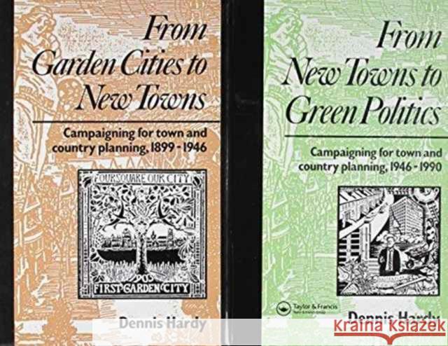 Campaigning for Town and Country Planning 1899-1990: Two Volume Set Hardy, D. 9780419172703 Taylor & Francis