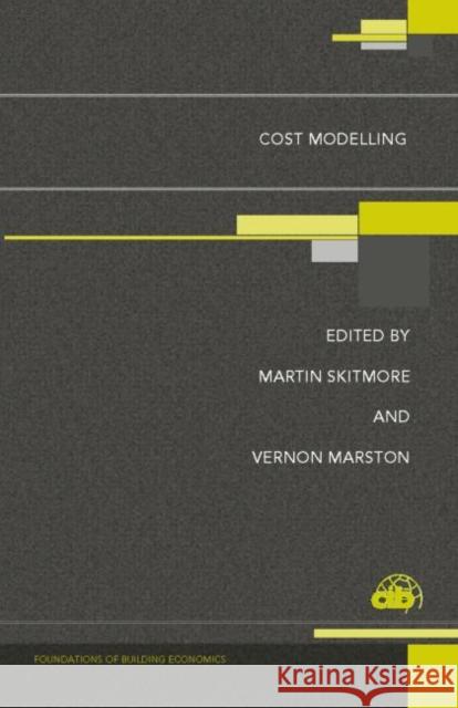 Cost Modelling M. Skitmore Martin Skitmore Vernon Marston 9780419192305 Brunner-Routledge