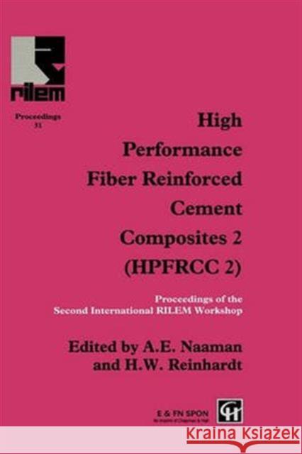 High Performance Fiber Reinforced Cement Composites 2: Proceedings of the International Workshop Naaman, A. E. 9780419211808 Taylor & Francis Group