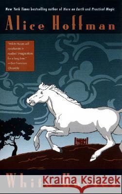 White Horses Alice Hoffman 9780425170502 Berkley Publishing Group