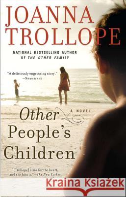 Other People's Children Joanna Trollope 9780425174371 Berkley Publishing Group