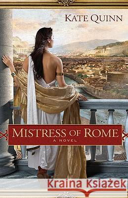 Mistress of Rome Kate Quinn 9780425232477