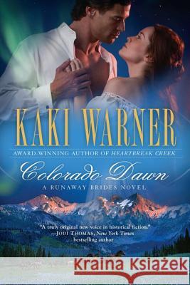 Colorado Dawn Kaki Warner 9780425245224
