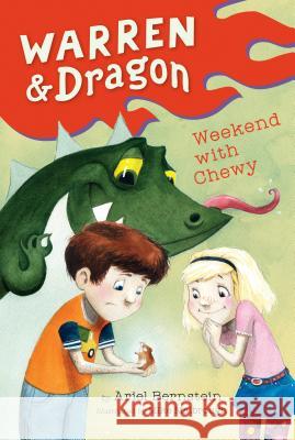 Warren & Dragon Weekend with Chewy Ariel Bernstein Mike Malbrough 9780425288498 Puffin Books