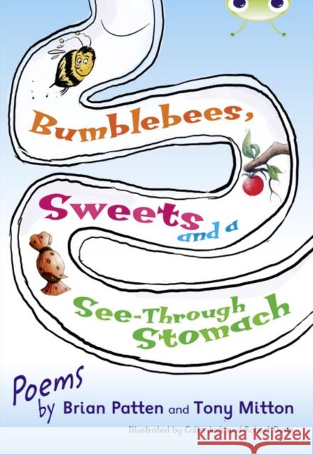 Bug Club Independent Fiction Year Two Lime A Bumblebees, Sweets and a See-Through Stomach Brian Patten 9780435076009