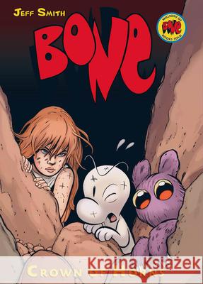 Crown of Horns: A Graphic Novel (Bone #9): Volume 9 Smith, Jeff 9780439706315