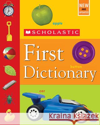 Scholastic First Dictionary Judith Levey 9780439798341 Scholastic Reference