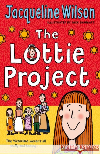 The Lottie Project Jacqueline Wilson, Nick Sharratt 9780440868538 Penguin Random House Children's UK